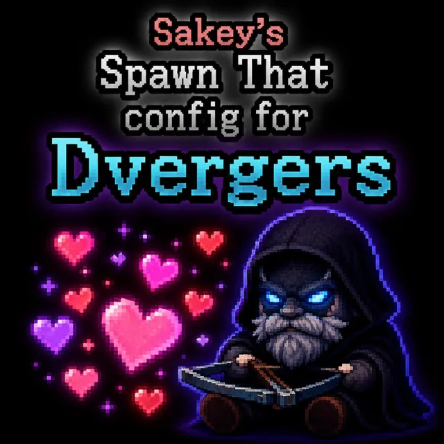 Sakey为Dvergers生成的SpawnThat配置
