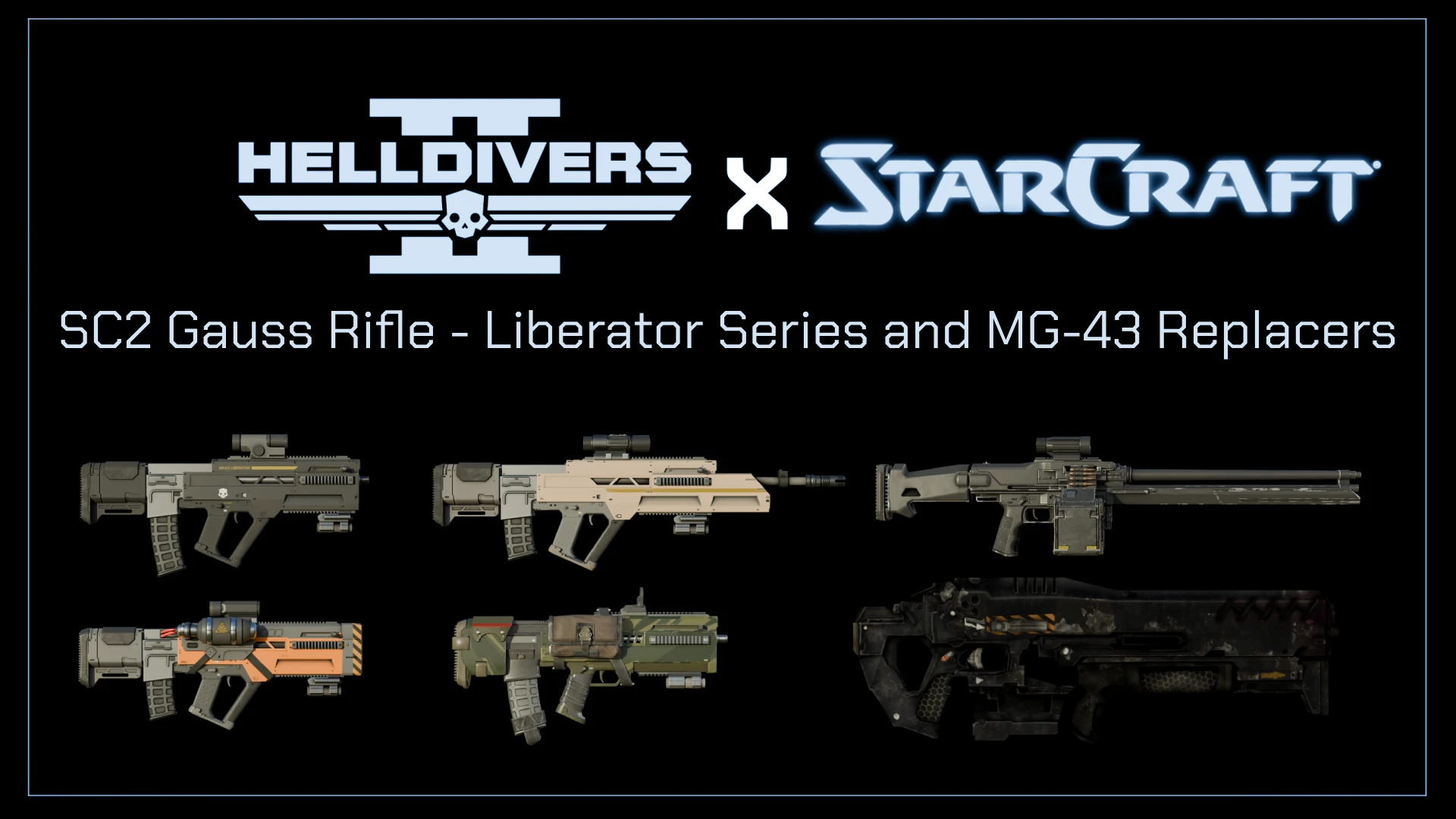 SC2 高斯步枪 - 解放者系列及 MG-43 改装