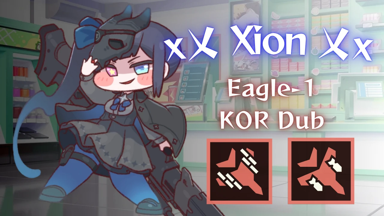 x Xion x (Trickcal) Eagle-1 语音替换（韩语配音）