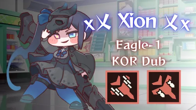 x Xion x (Trickcal) Eagle-1 语音替换(韩语配音)