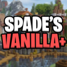 Spade's Vanilla+