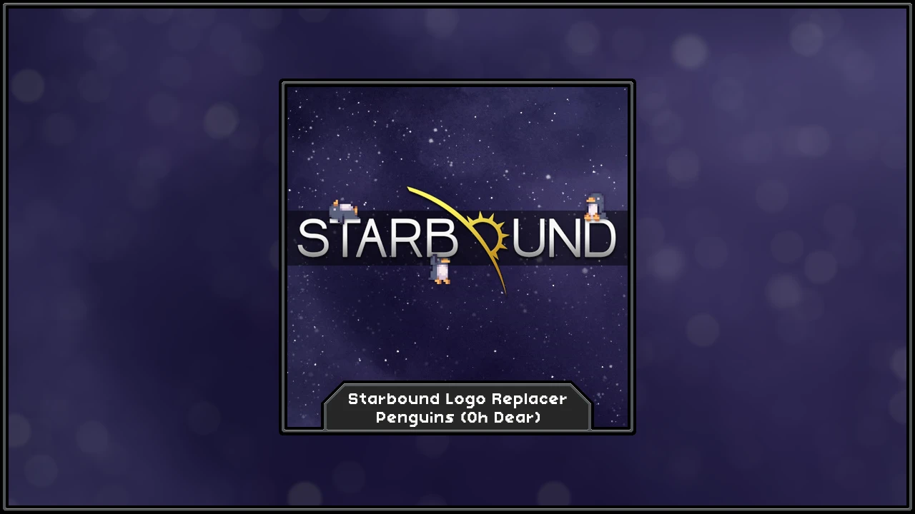 Starbound标志替换器 - 企鹅(哎呀)