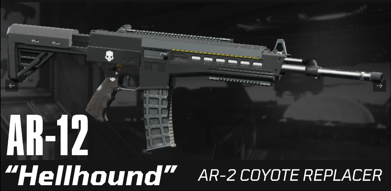 AR-12 地狱犬 - AR-2 郊狼改装替换版 更新