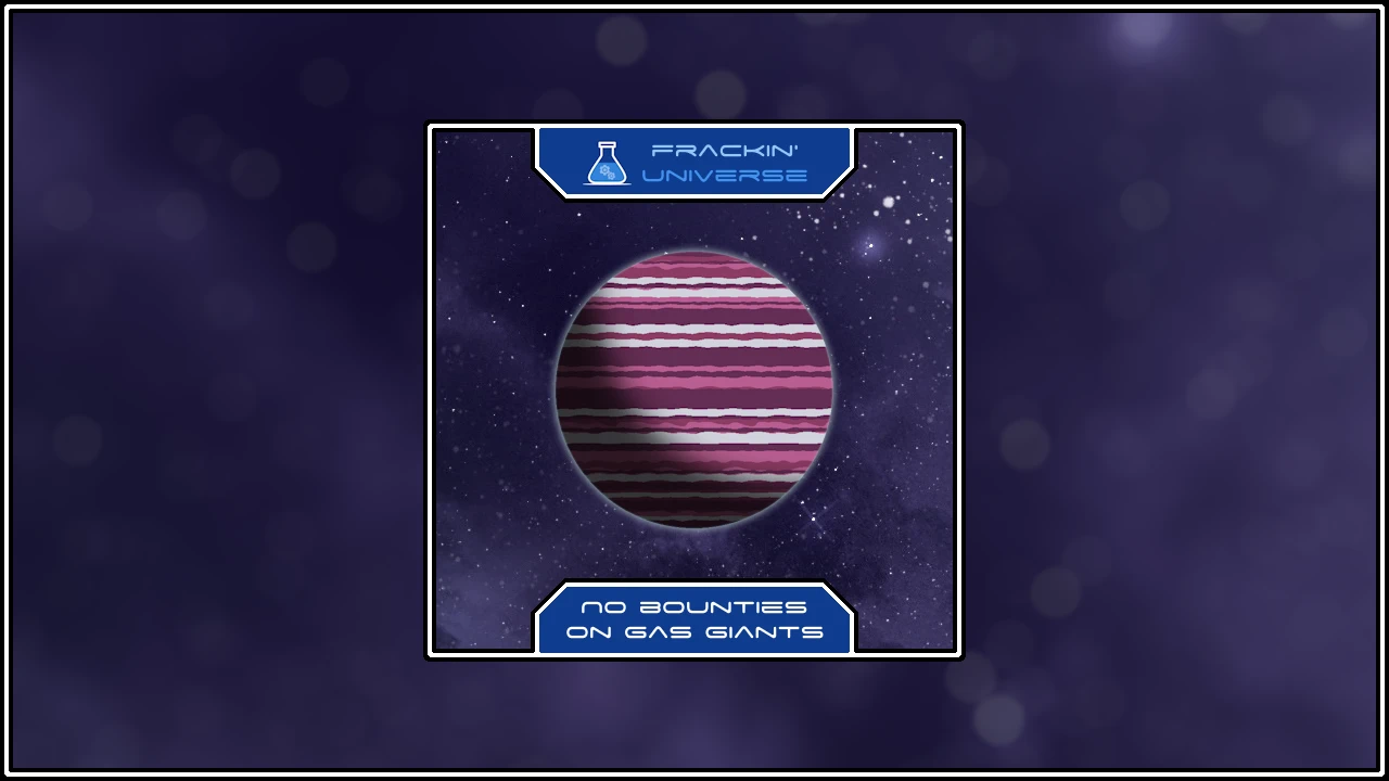 Frackin Universe' - 气态巨行星上无赏金任务