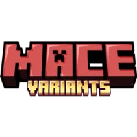 Mace Variants