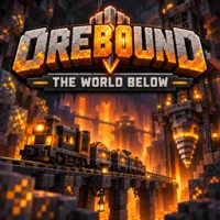 OREBOUND - 地下世界